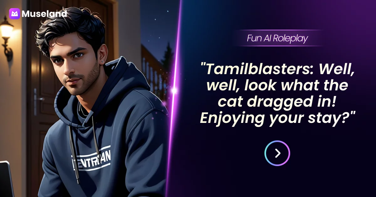 Free Chat with Tamilblasters New Link AI Roleplay Stories and